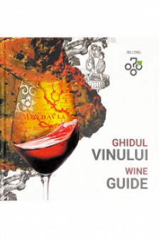 Wine guide. Ghidul vinului