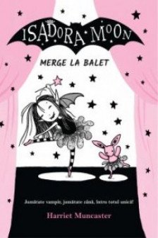 Isadora Moon merge la balet