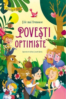 Cele mai frumoase povesti optimiste